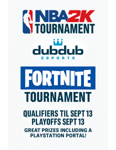 NBA2K Summer Tournament is Happening Now! Flyer announcing NBA 2K and Fortnite tournaments by dubdub esports, with qualifiers until September 13 and playoffs on September 13; great prizes including a PlayStation Portal.